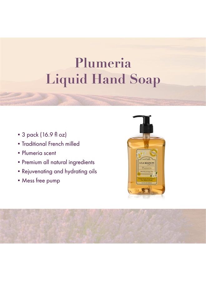 A La Maison Plumeria Liquid Hand Soap - Triple French Milled Natural Moisturizing Soap (Pack of 3, 16.9 oz Bottle)