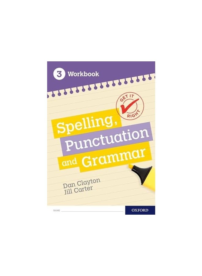 Get It Right Ks3 1114 Spelling Punctuation And Grammar Workbook 3