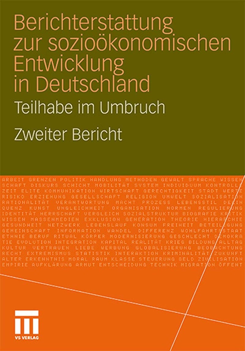 Berichterstattung zur sozio-ökonomischen Entwicklung in Deutschland - Teilhabe im Umbruch 