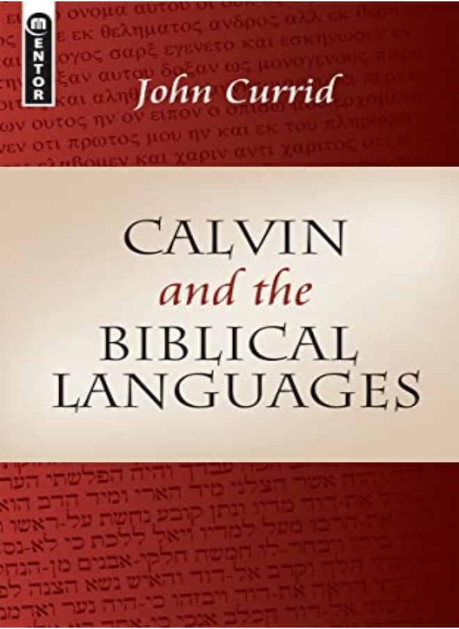 Calvin and the Biblical Languages 