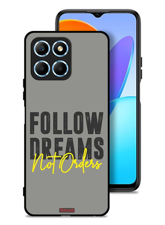Tolwak Honor X8 5G Protective Case Cover Follow Dreams Not Orders - Image 1