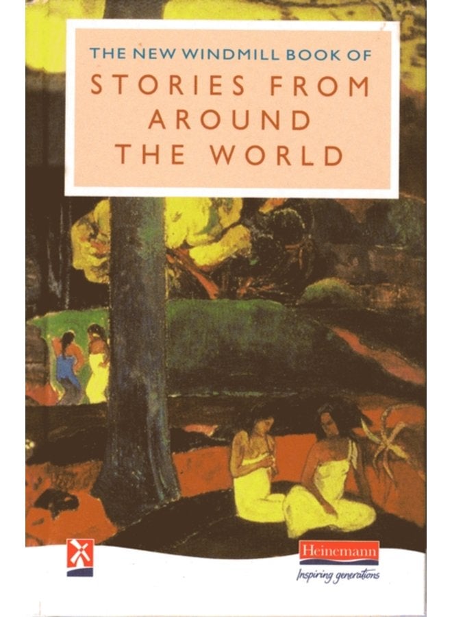 The New Windmill Book of Stories from Around the World - Hardback