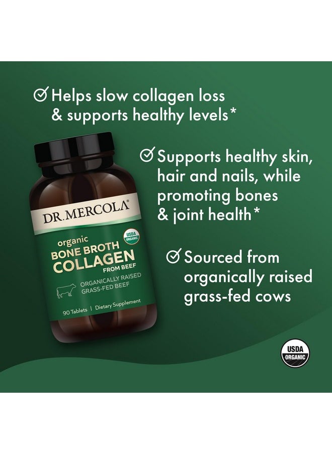 Dr. Mercola Organic Bone Broth Collagen, 30 Servings (90 Tablets), Organically Raised Grass-Fed Beef, Dietary Supplement, Supports Bone and Joint Comfort, USDA Organic, Non-GMO - pzsku/Z34A33DA4ECCF367D5091Z/45/_/1739882330/010c3a6c-8ece-4d06-b05c-d3a98f7e9707