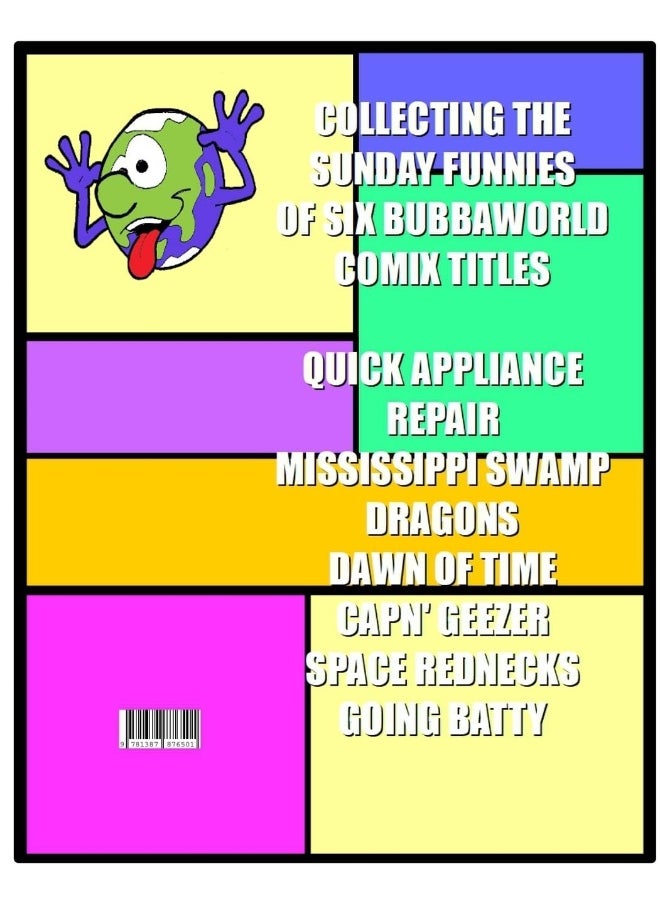 BubbaWorld Comix Sunday Funnies Vol. 1