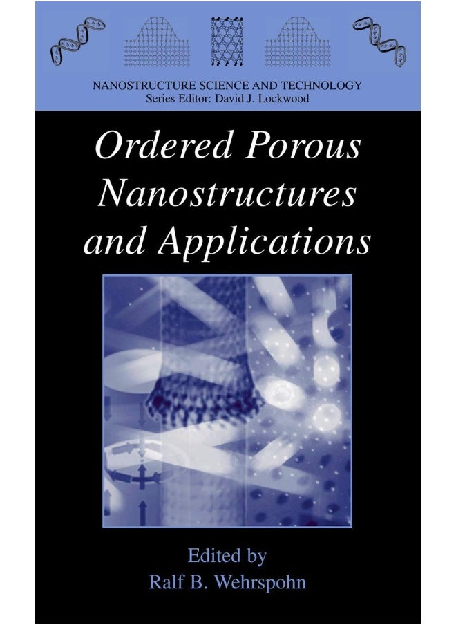 Ordered Porous Nanostructures and Applications 