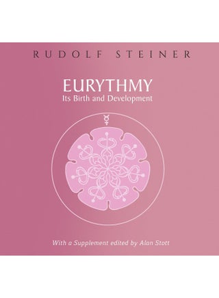 Eurythmy, Its Birth and Development - pzsku/Z34A8C21F504B053E305BZ/45/_/1742893853/7c13a07a-8361-4455-9104-e3b9f950651c