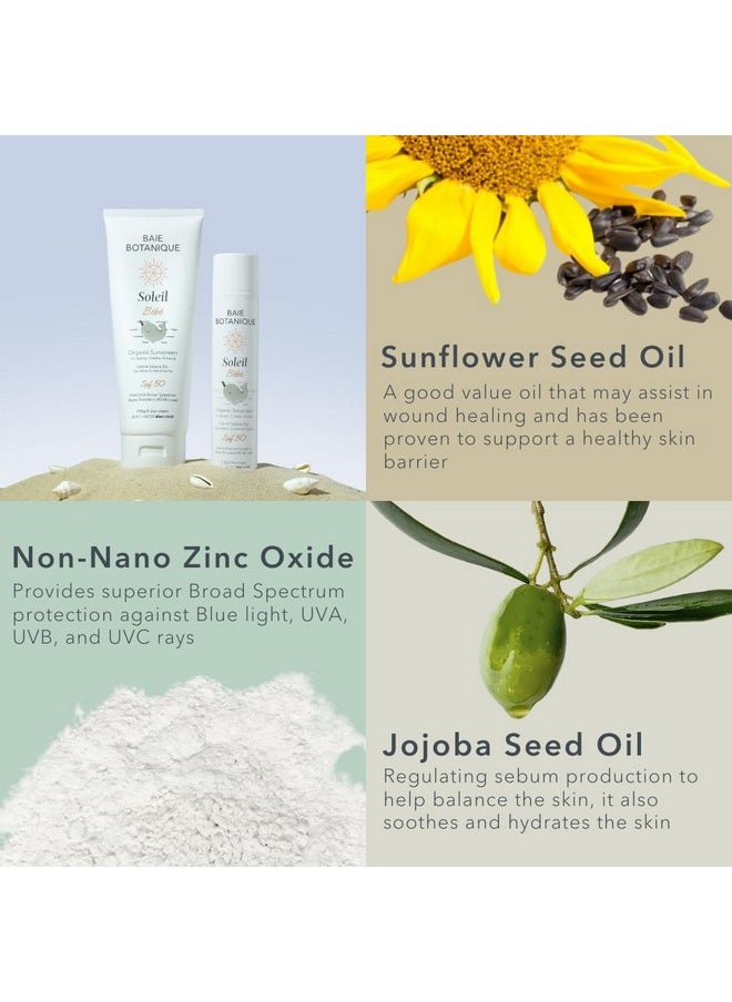 Baie Botanique - Soleil Bébé Organic Nontoxic Mineral Baby Sunscreen Spf 50 Sunflower & Jojoba Unscented Natural Vegan No White Cast Reef Safe Uva/Uvb 110G - Image 1