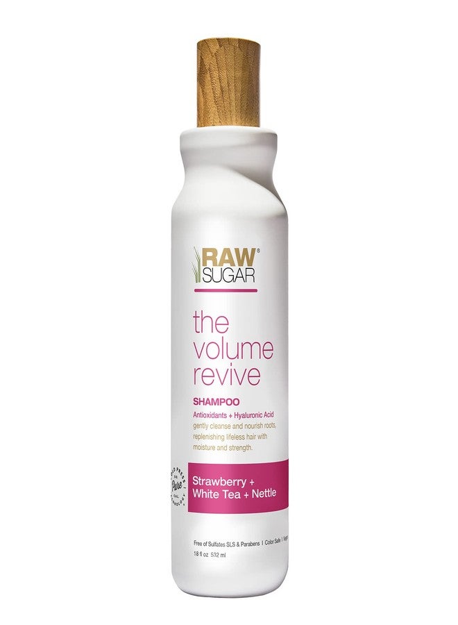 RAW SUGAR Volume Revive Shampoo. Antioxidants + Hyaluronic Acid. Strawberry + White Tea + Nettle. 18 Fl Oz Bottle - Image 1