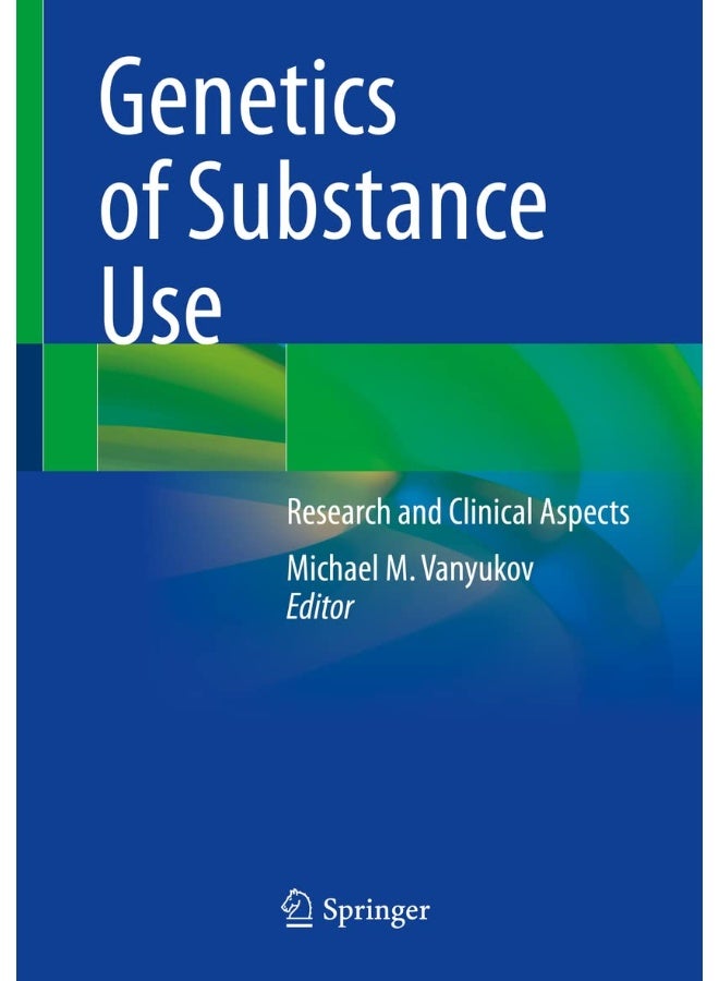 Genetics of Substance Use: Research and Clinical Aspects - Image 1