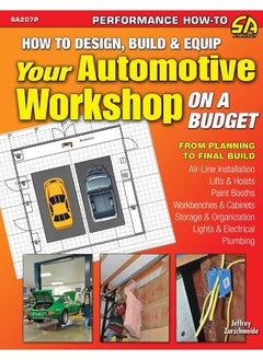 How to Design, Build & Equip Your Automotive Workshop on a Budget 
