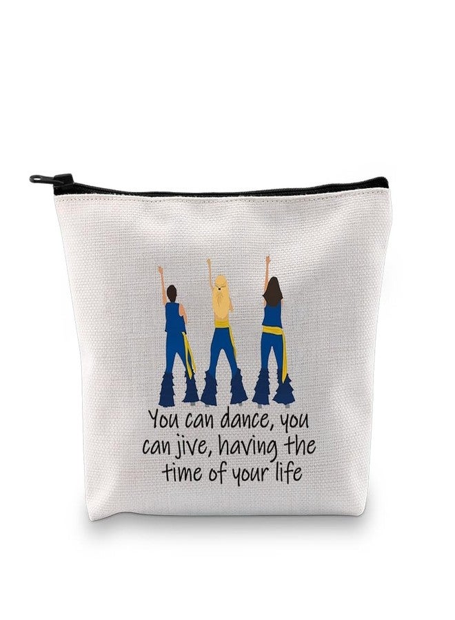 PXTIDY The Musical Inspired Gift You Can Dance You Can Jive Dance Queen Quote Cosmetic Bag Mia Musical Lover Gift - Image 1