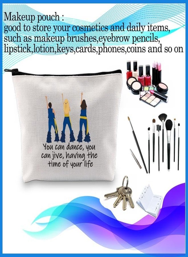 PXTIDY The Musical Inspired Gift You Can Dance You Can Jive Dance Queen Quote Cosmetic Bag Mia Musical Lover Gift - Image 3