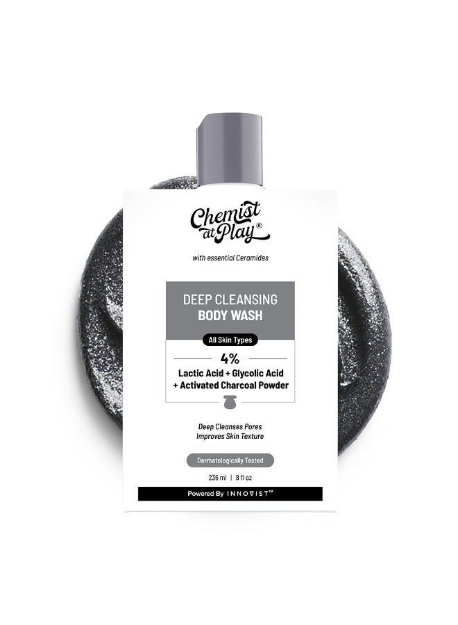 Chemist at Play Deep Cleansing Body Wash | Activated Charcoal Removes Dirt | Lactic Acid for Skin Texture| Glycolic Acid for Exfoliation| 236ml - Image 1