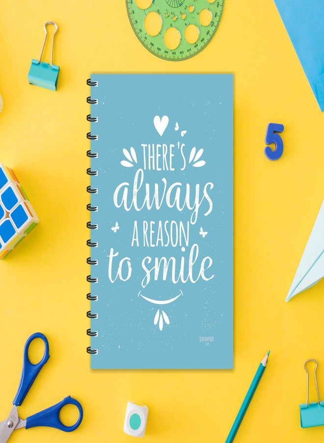 ESCAPER There's is Always a Reason to Smile Motivational Quotes Notepad (A5 Size - Ruled) | Quotes Notepad - Image 5
