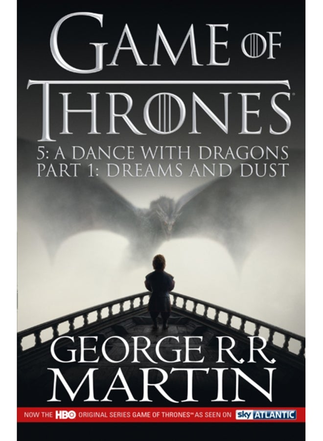 A Dance with Dragons: Part 1 Dreams and Dust : Book 5 