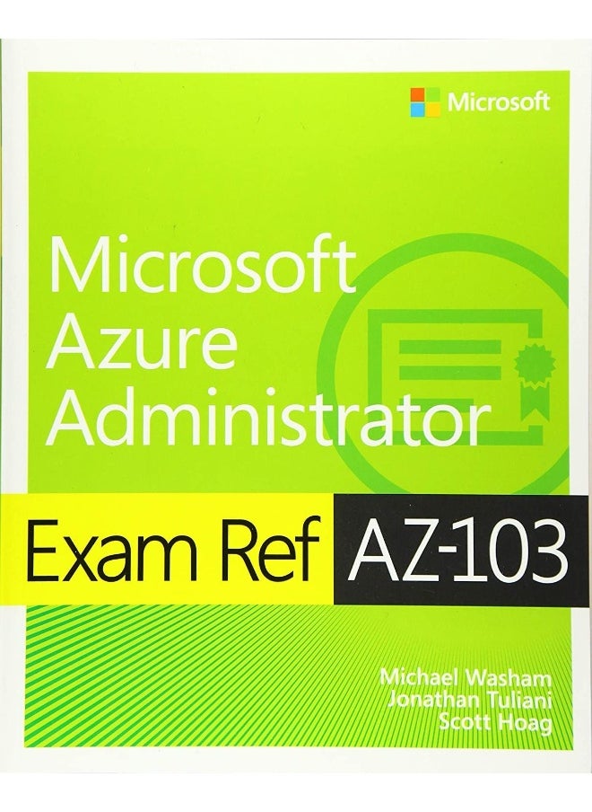 Exam Ref AZ-103 Microsoft Azure Administrator  - Image 1