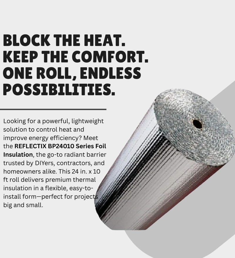 Reflectix Reflective Radiant Barrier Insulation Roll 24" x 10' â€“ Double Bubble Foil Insulation with Aluminum Foil Layers â€“ Reflects Radiant Heat â€“ Ideal for Window Heat Blocking, Garage Doors & More - Image 2