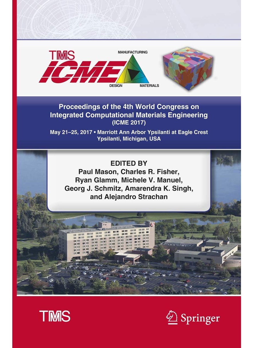 Proceedings of the 4th World Congress on Integrated Computational Materials Engineering (ICME 2017) 