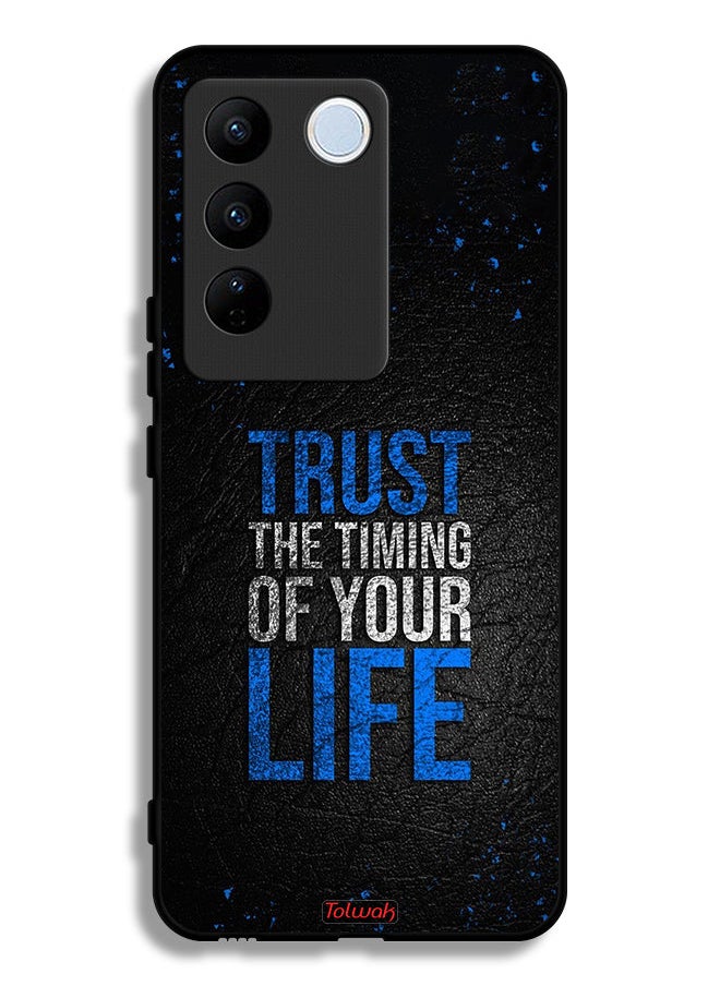 Tolwak Vivo V27 Pro Protective Case Cover Trust The Timing Of Your Life  - Image 1