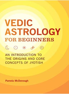 VEDIC ASTROLOGY FOR BEGINNERS 