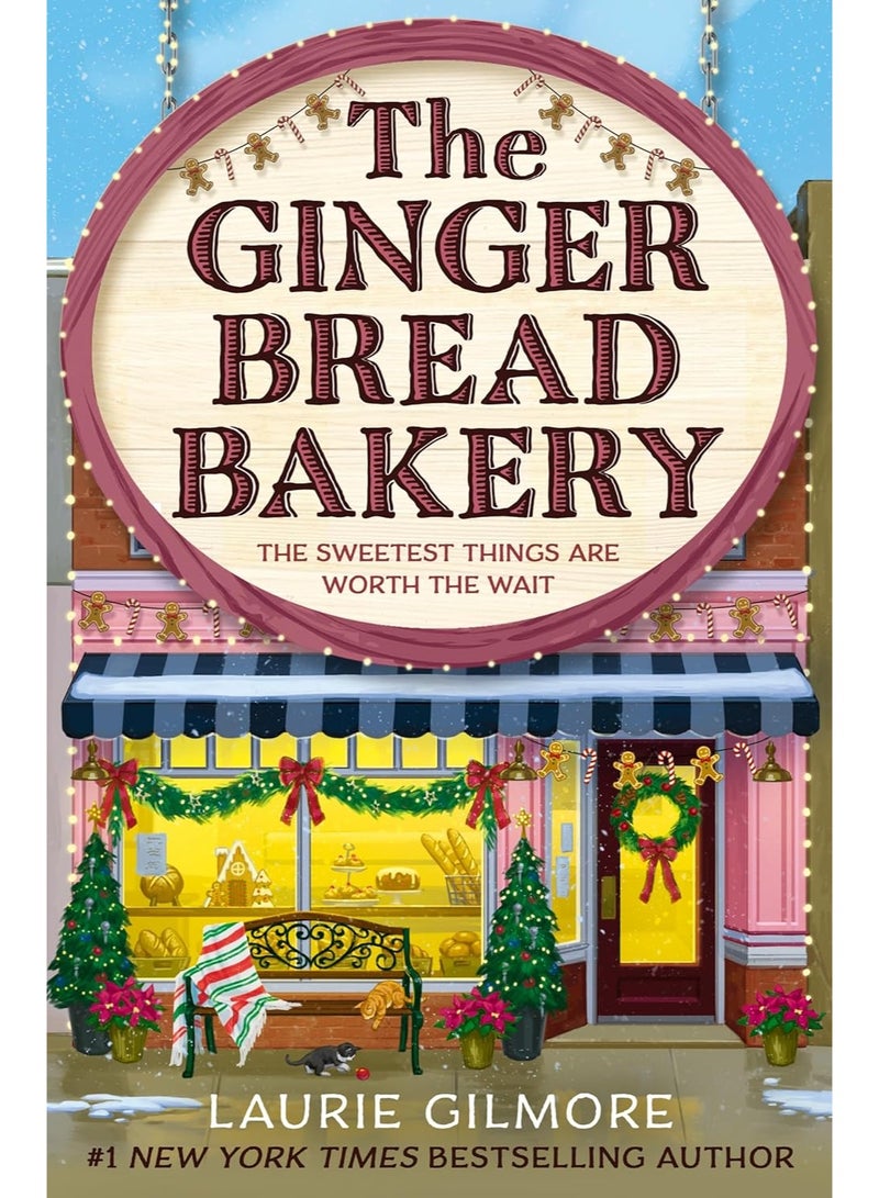 The Gingerbread Bakery: The brand-new enemies to lovers cozy romance for 2025 from the international No 1 best-selling author of The Pumpkin Spice Café: Book 5 (Dream Harbor) Paperback