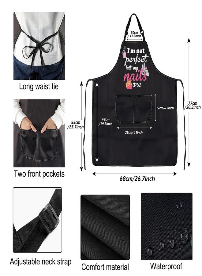 PXTIDY I'm Not Perfect But My Nails Are Nail Tech Apron Manicurists Nail Art Supplies For Nail Salons Nail Technician Apron (not perfect but my nails are) - Image 3