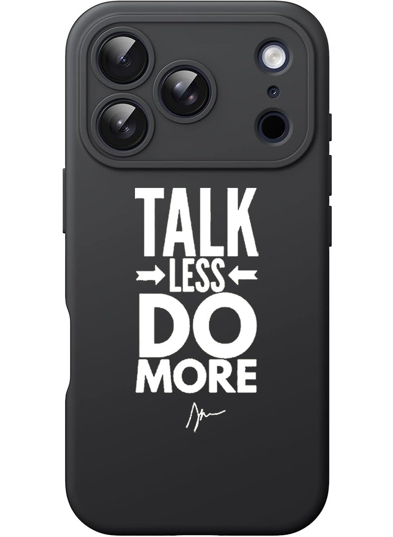 Theodor Protective Slim Fit Case Liquid Silicone Cover with Full Body Protection Anti-Scratch Shockproof Case For Apple iPhone 17 Pro (Black) talk less do more - White - Image 1