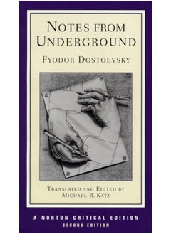 Notes from Underground : A Norton Critical Edition : 0