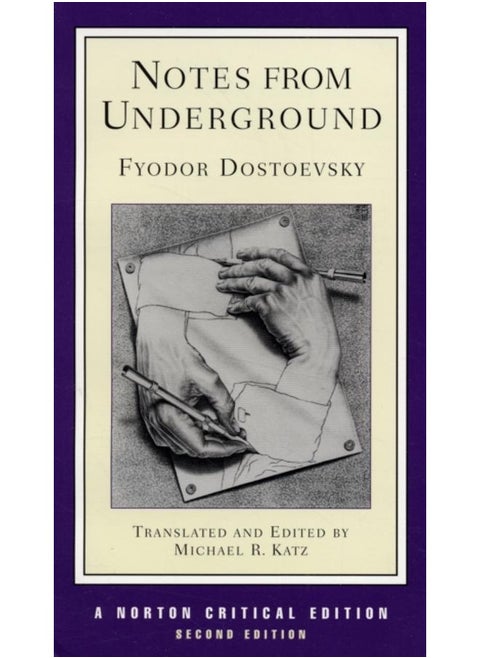 Notes from Underground : A Norton Critical Edition : 0