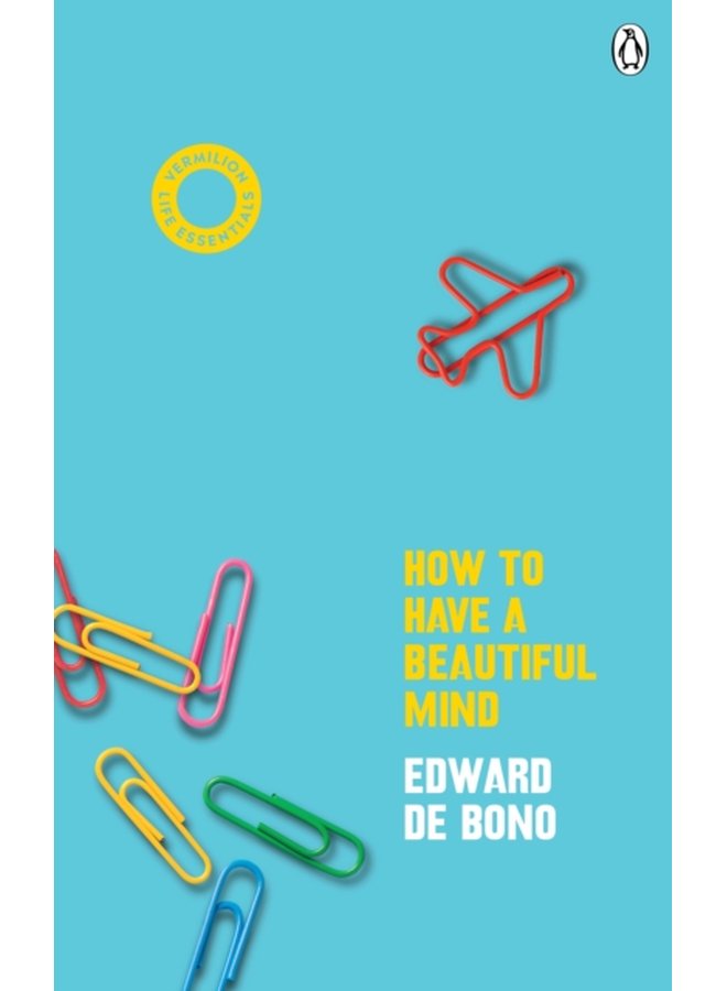 How To Have A Beautiful Mind Vermilion Life Essentials - Paperback