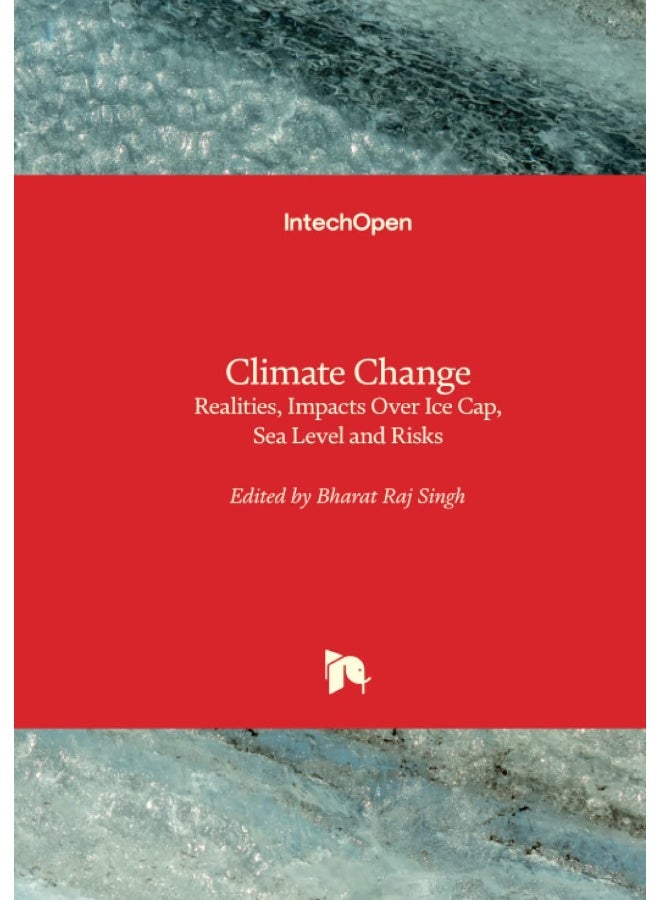Climate Change: Realities, Impacts Over Ice Cap, Sea Level and Ris  - Image 1