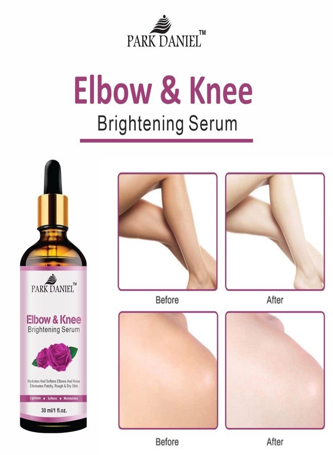 Park Daniel Elbow and Knee Brightening Serum for Women and Men (Pack of 3, Each 30 ml)|Dark Knee and Elbow Brightening Serum Removes Dark Knuckles from Knees and Elbow| - Image 4