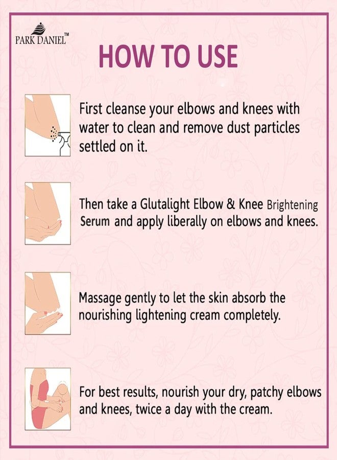 Park Daniel Elbow and Knee Brightening Serum for Women and Men (Pack of 3, Each 30 ml)|Dark Knee and Elbow Brightening Serum Removes Dark Knuckles from Knees and Elbow| - Image 3