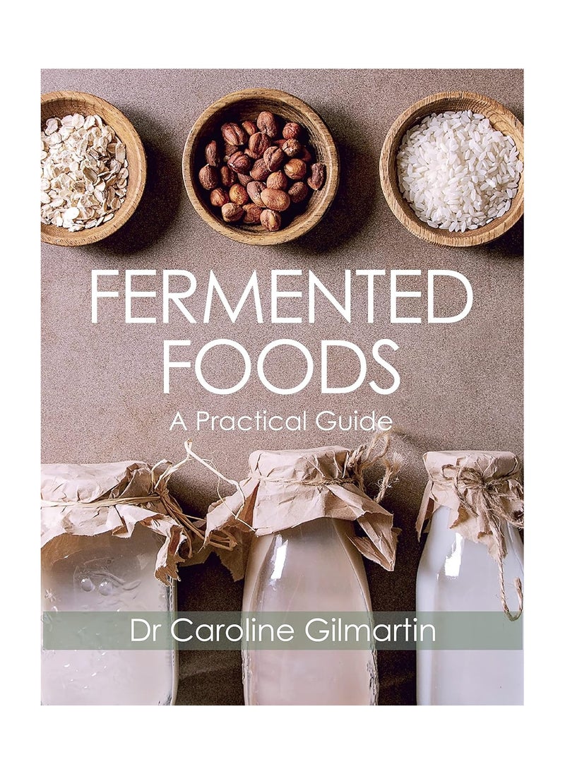 Fermented Foods A Practical Guide 