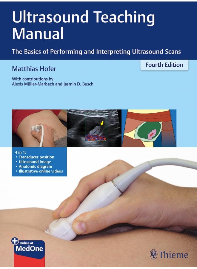 Ultrasound Teaching Manual: The Basics of Performing and Interpreting Ultrasound Scans  - Image 1