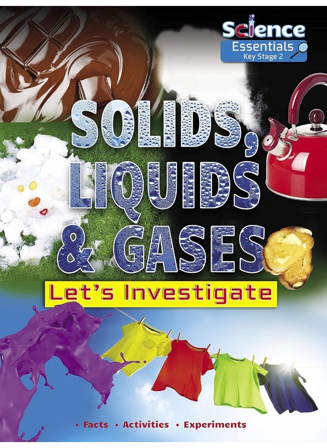 Solids, Liquids and Gases: Let's Investigate  - Image 2