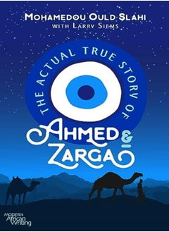 The Actual True Story of Ahmed and Zarga 