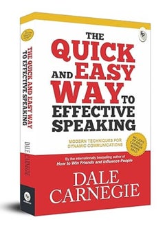 The Quick And Easy Way To Effective Speaking by Dale Carnegie 