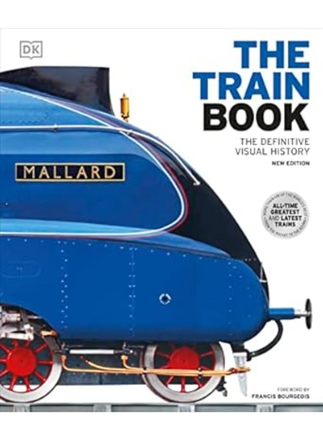 The Train Book: The Definitive Visual History