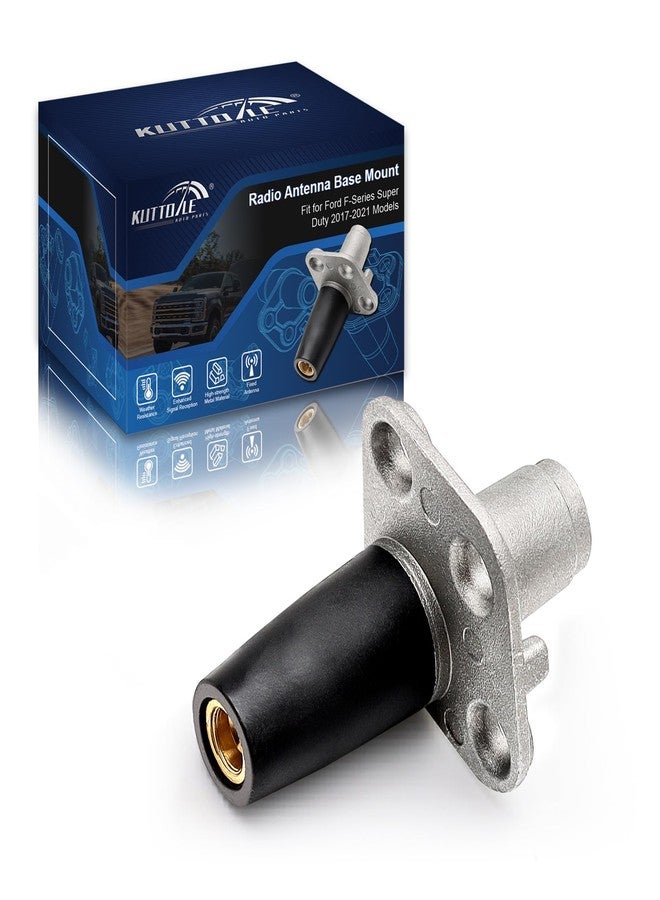 KUTTOLE Radio Antenna Base Mount Fit for Ford F-250 F-350 Super Duty 2017-2021, Antenna Base Mount for Ford F250 F350 Super Duty Models - Image 1