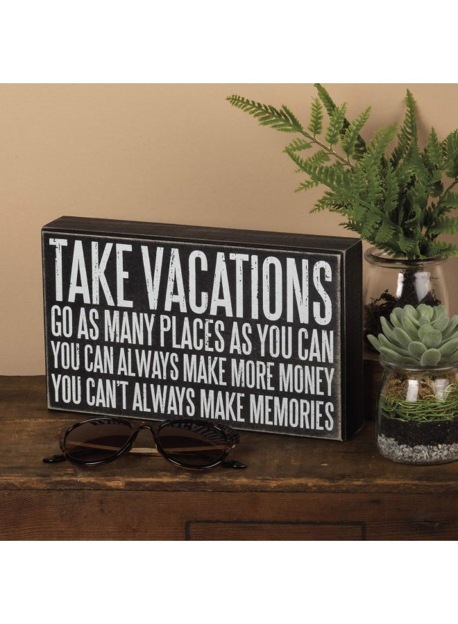 Primitives by Kathy  27340 Classic Box Sign 10 x 6Inches Take Vacations - Image 2