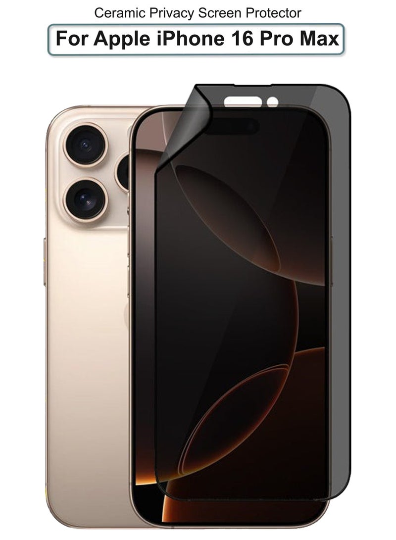 For Apple iPhone 16 Pro Max - Matte Privacy Flexible Ceramic Anti-Spy Privacy Screen Protector - Delicate Touch , Higher Transparency , Easy to Install ,Anti-scratch and Bubble-free Screen Protector - Image 1