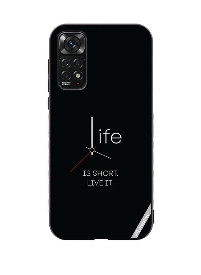VR CREATIVE Protective Case Cover For Xiaomi Redmi Note 11S Life Is Short Design Multicolour  - Image 1