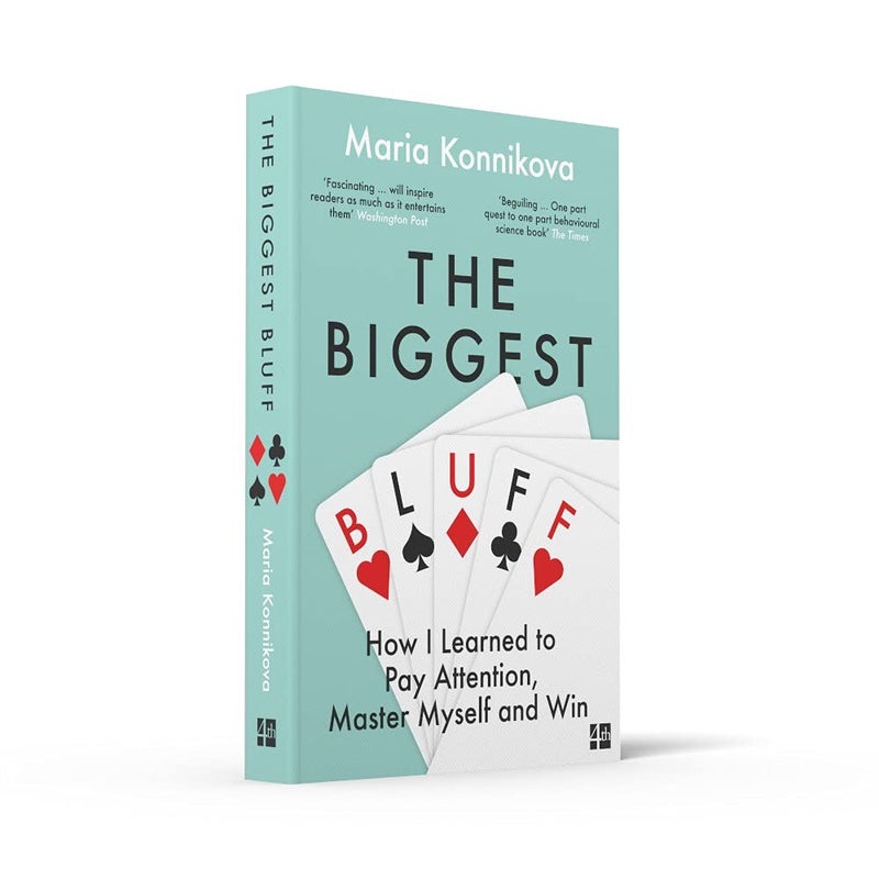 The Biggest Bluff: How I Learned to Pay Attention, Master Myself, and Win - Image 5