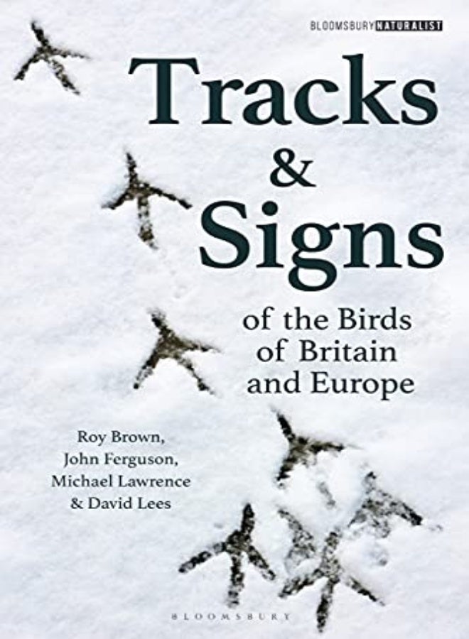 Tracks and Signs of the Birds of Britain and Europe 