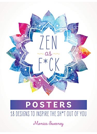 Zen As Fck Posters 