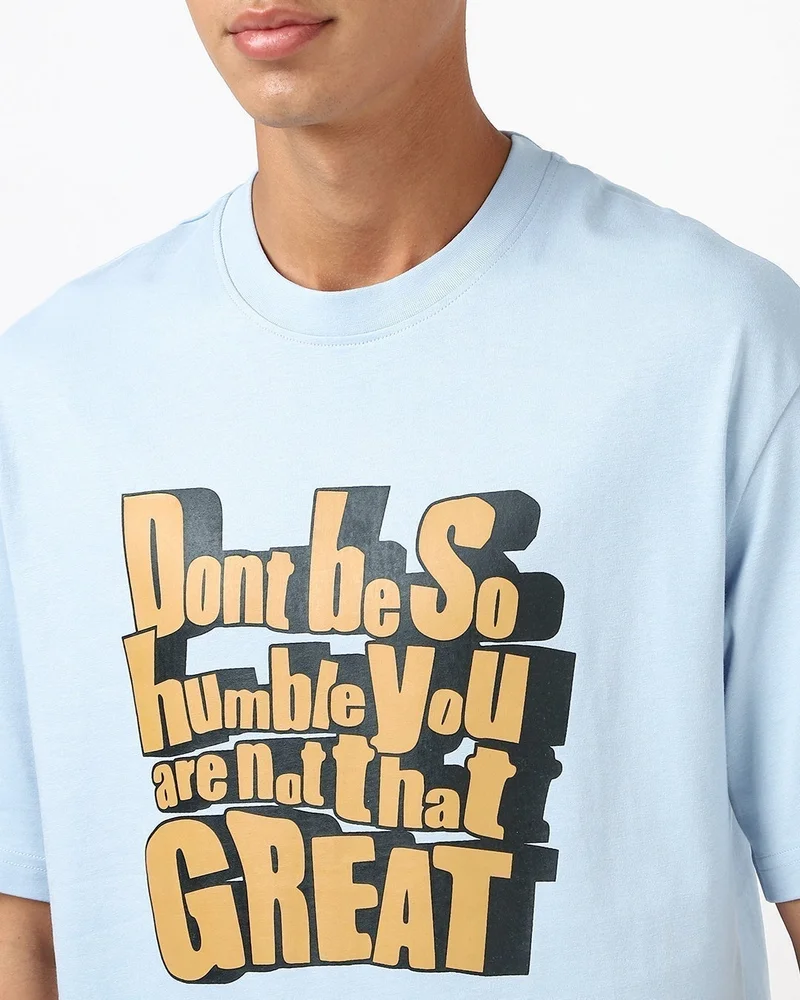 bewakoof Men's Sky Blue Don't Be So Humble Typography Oversized T-shirt