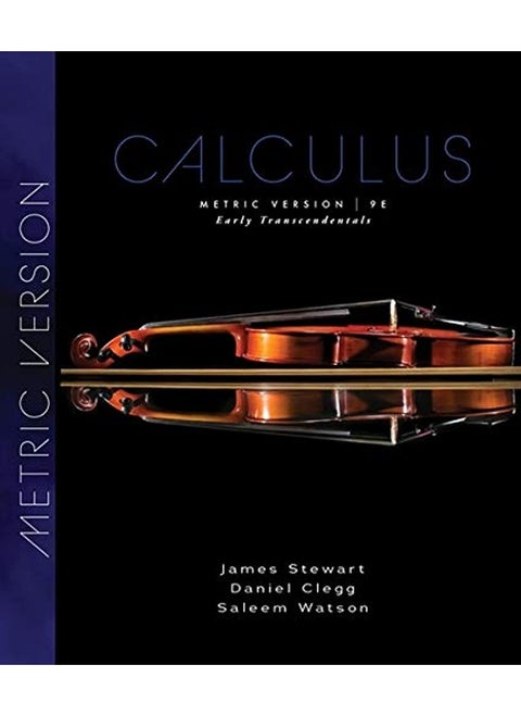 Calculus: Early Transcendentals, Metric Edition