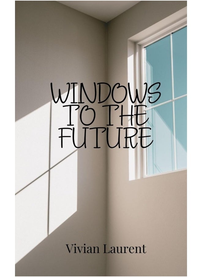 Windows to the Future  - Image 1
