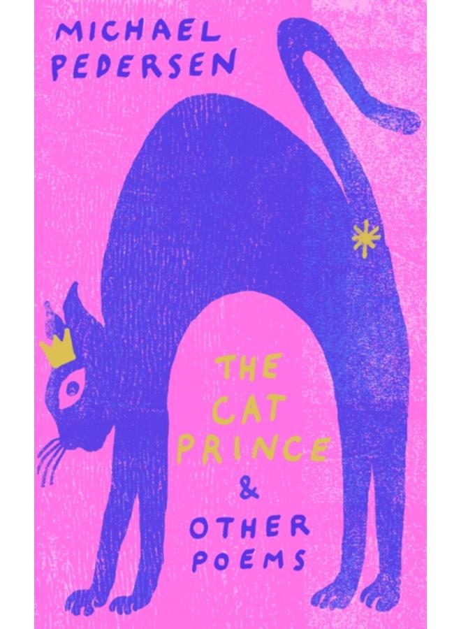The Cat Prince : & Other Poems 
